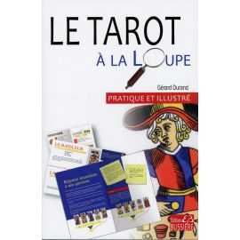 Le Tarot à la Loupe