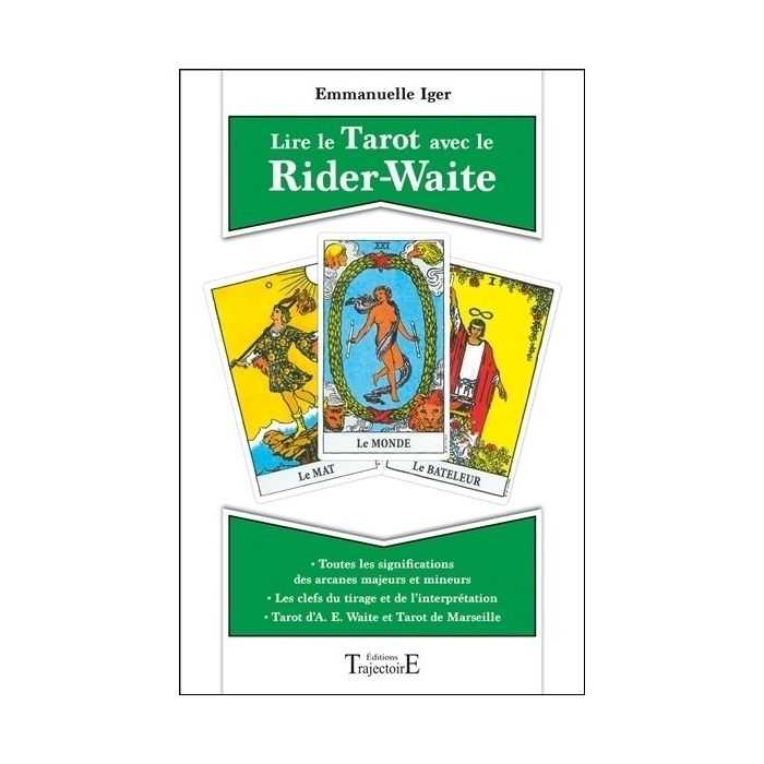 Lire le Tarot avec le Rider-Waite d'Emmanuelle Iger