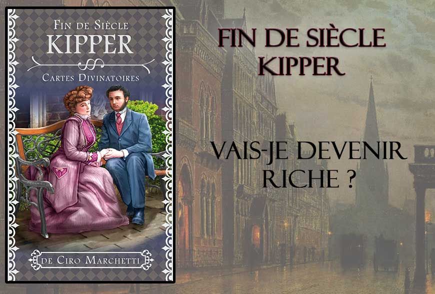 Fin de Siècle - Kipper - Exemple de tirage